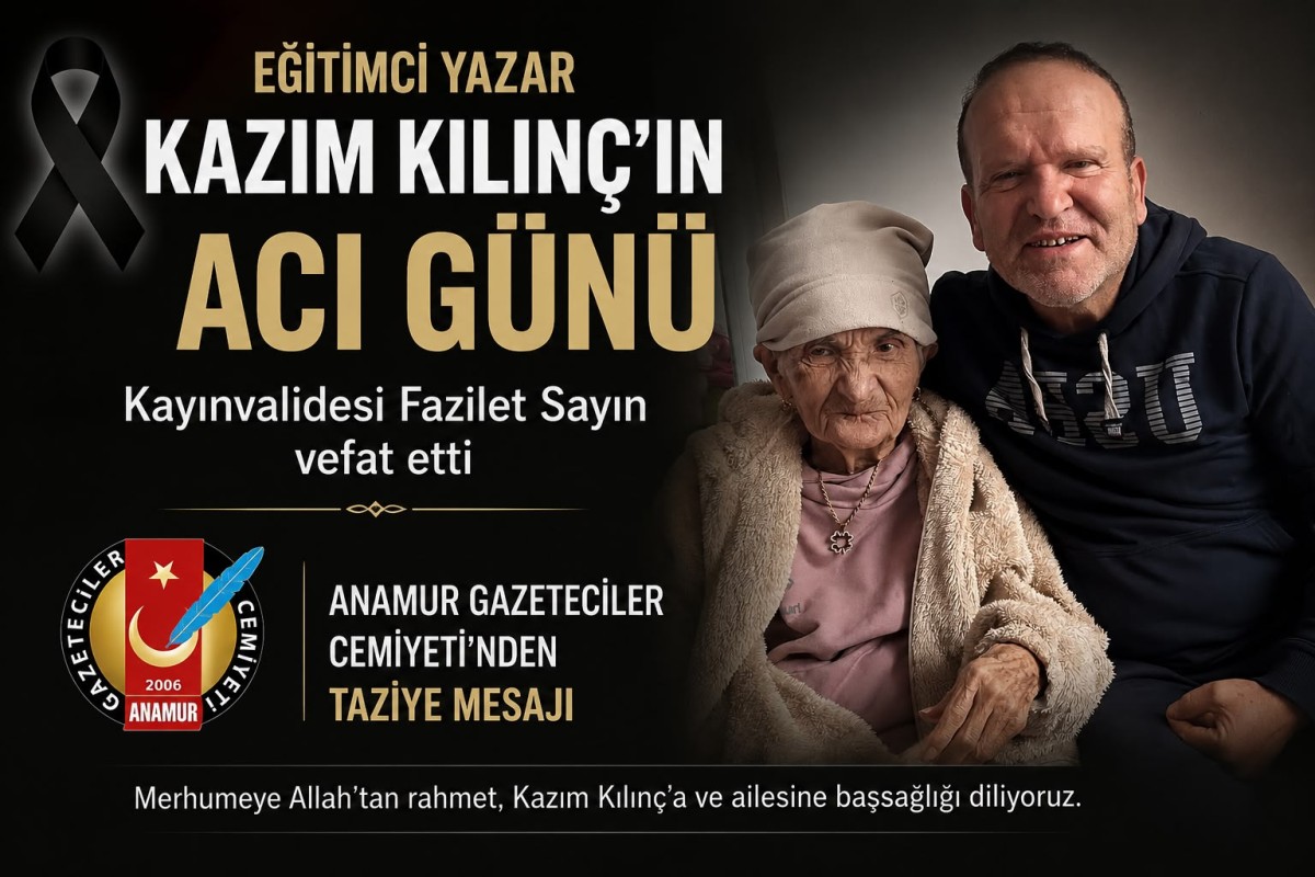 Anamur Gazeteciler Cemiyeti’nden Taziye Mesajı..